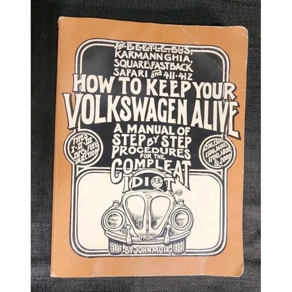 John Muir How To Keep Your‎ Volkswagen Alive Workshop Manual Book 80s Mechanic